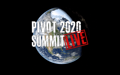 PIVOT Your Business in 2020 SUMMIT goes GLOBAL!