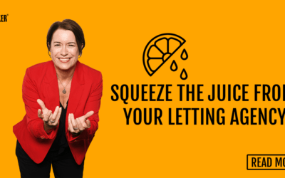 The Juice From Your Letting Agency Business